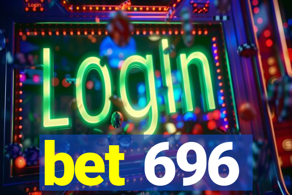 bet 696